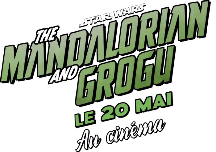Star Wars, the Mandalorian and Grogu - le 20 mai au cinéma
