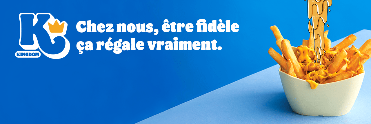 Chez nous, être fidèle ça régale vraiment.