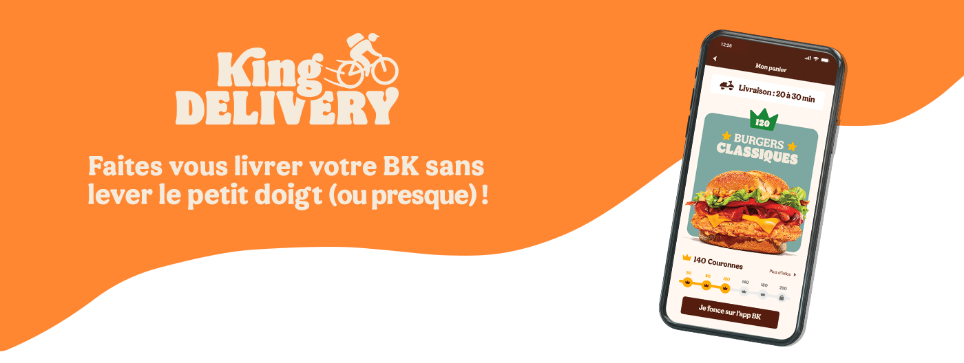 Faites vous livrer votre BK sans lever le petit doigt (ou presque) !