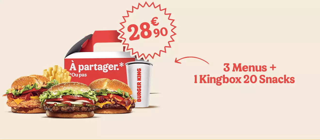 28€90 3 Menus + 1 Kingbox 20 Snacks