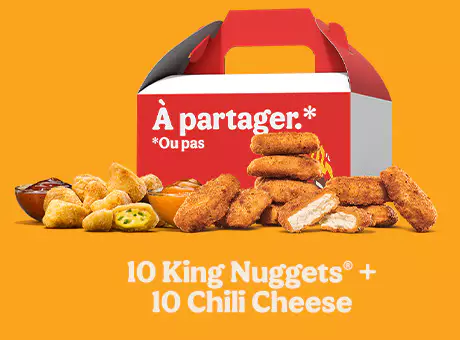 10 King Nuggets® + 10 Chili Cheese